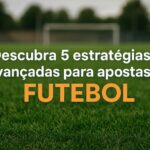 Campo de futebol com texto sobre estratégias avançadas de apostas.