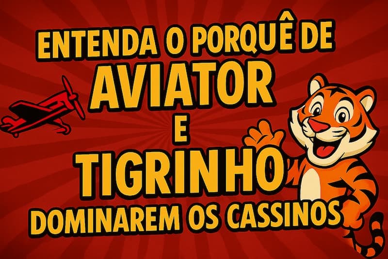 tigrinho e aviator 1
